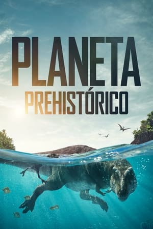 Planeta Prehistórico S01E01